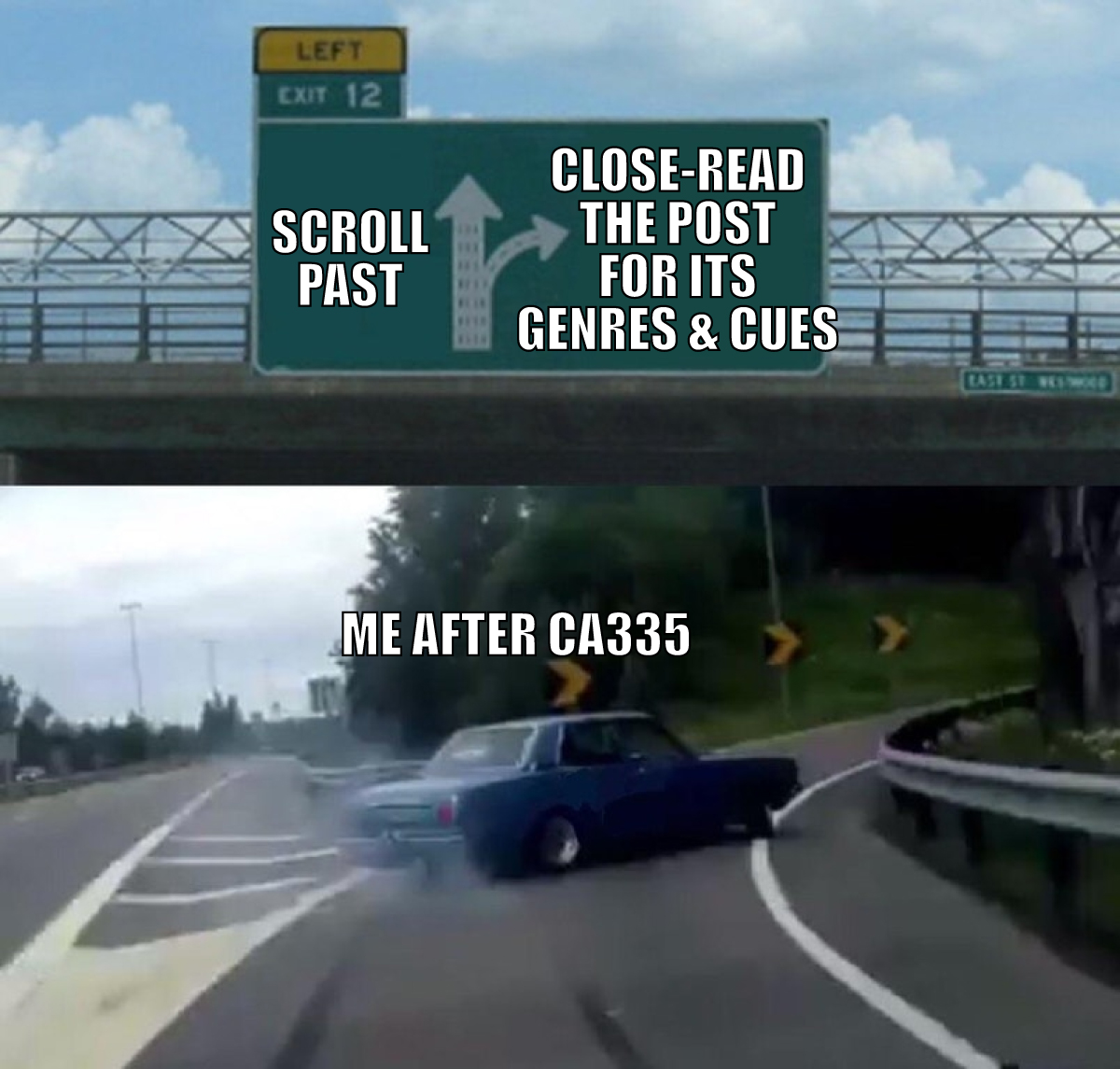 Meme by Communication Arts student, anonymous.
